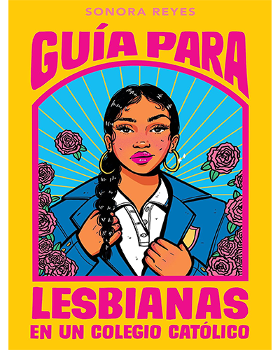 Portada de libro: Guía para lesbianas en un colegio católico
