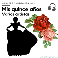 Mis quince anos playlist