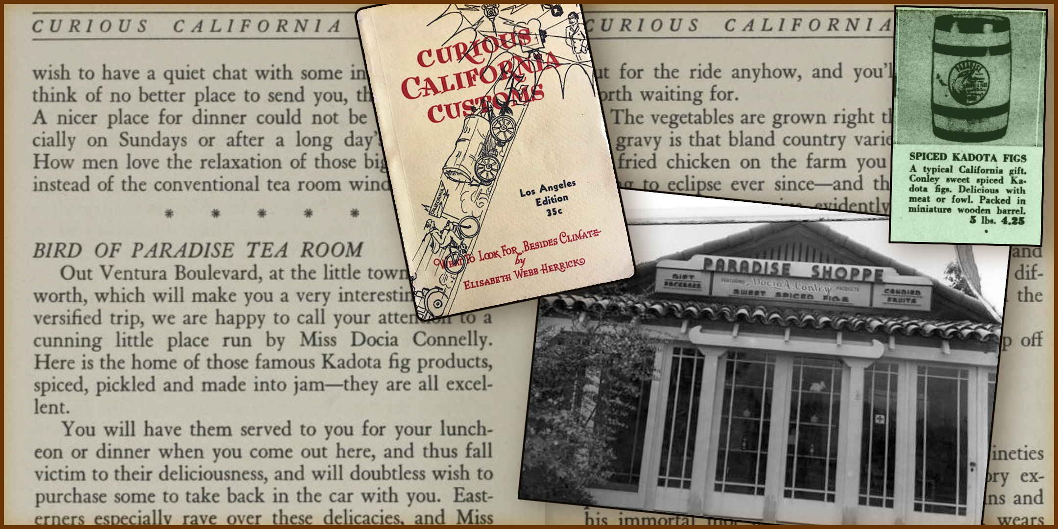 Paradise Shoppe on Devonshire that sold Docia Conley’s spiced figs and preserved fruit