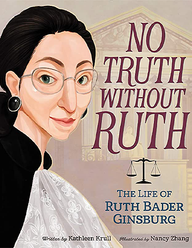Book cover: No Truth Without Ruth by Kathleen Kroll, illustrated by Nancy Zhang